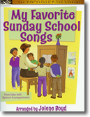 My Favorite Sunday School Songs